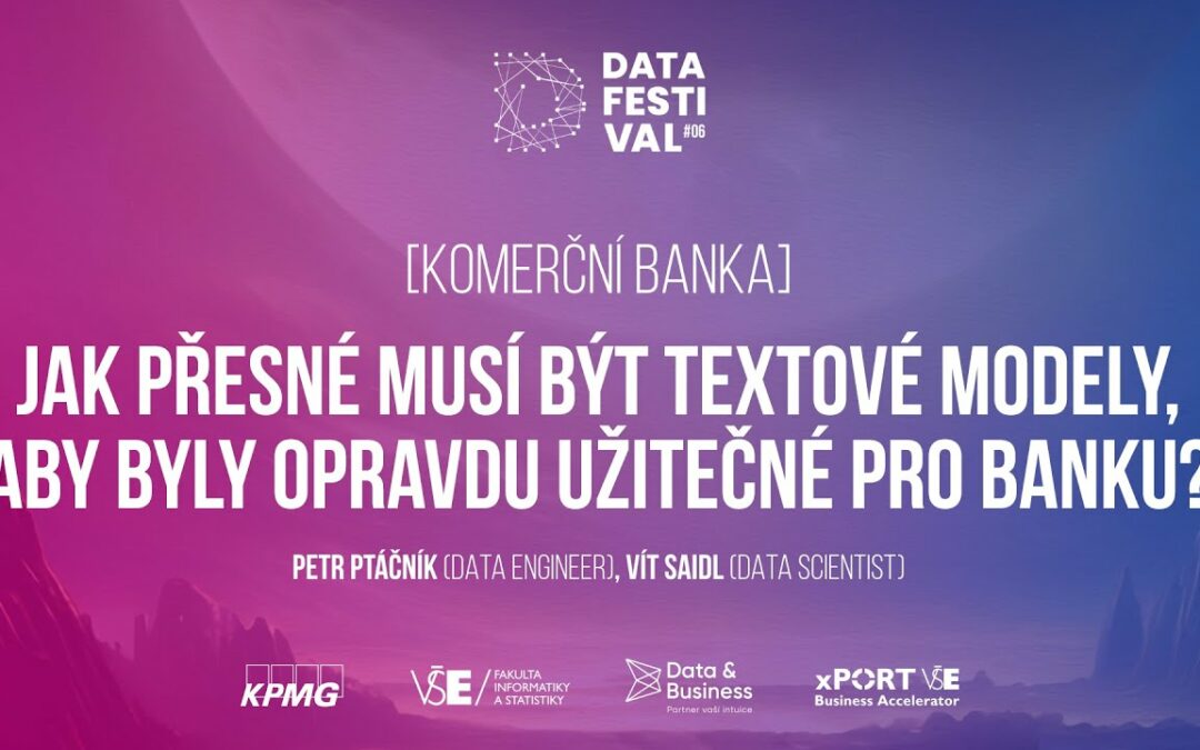 Komerční banka – Jak přesné musí být textové modely, aby byly opravdu užitečné pro banku?